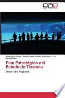 libro Plan Estratégico Del Estado De Tlaxcala